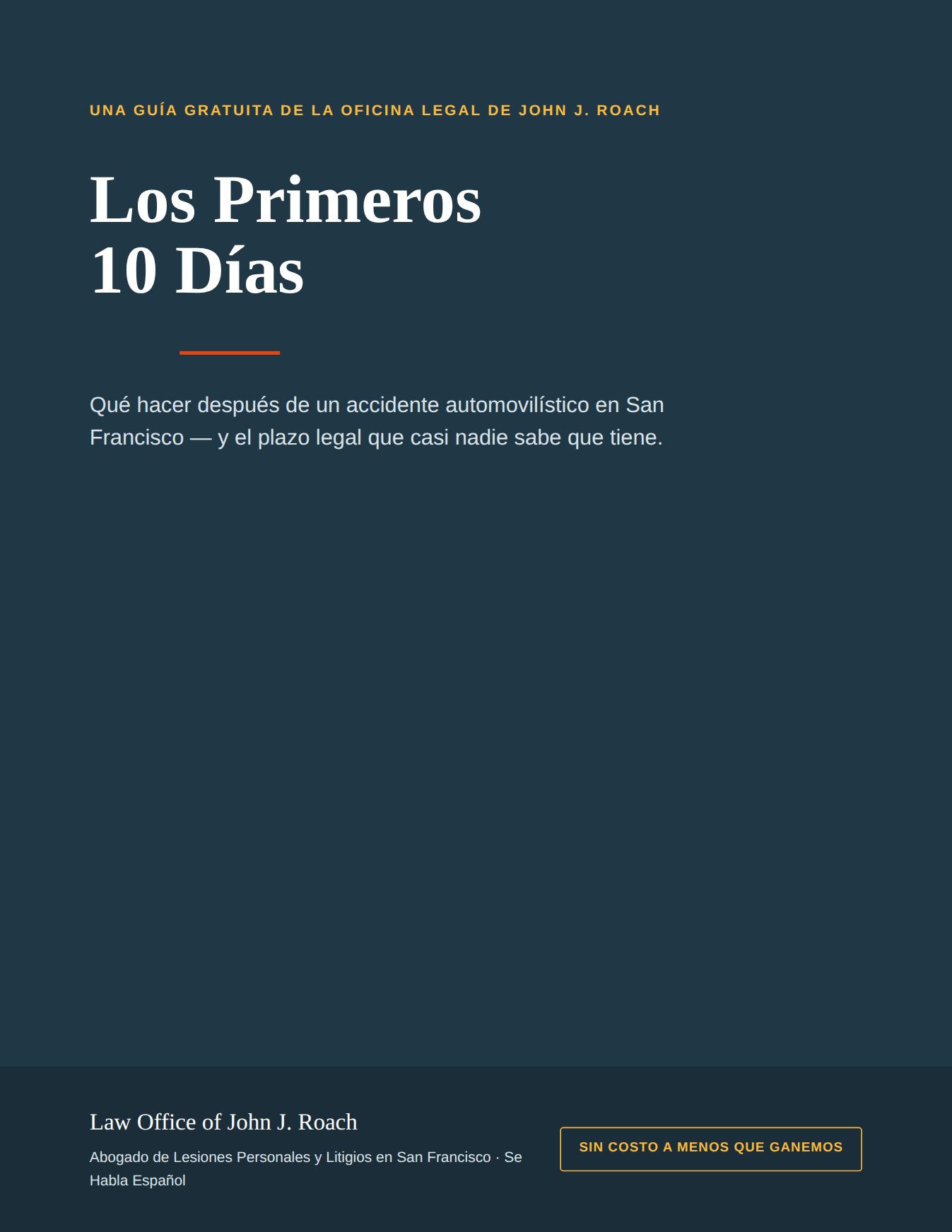 Los Primeros 10 D&iacute;as Despu&eacute;s de un Accidente de Auto en San Francisco &mdash; portada de la gu&iacute;a gratuita